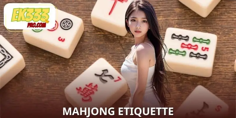 Mahjong Etiquette