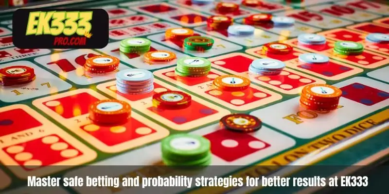 EK333-এ আরও ভালো ফলাফলের জন্য নিরাপদ বাজি এবং সম্ভাব্যতার কৌশল আয়ত্ত করুন